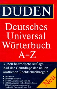 Duden: deutsches Universalwörterbuch ; auf der Grundlage der neuen amtlichen Rechtschreibregeln