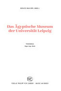 Das Ägyptische Museum der Universität Leipzig