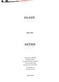 Klaus Rinke, retroaktiv (1954 - 1991); Werkverzeichnis 1954 - 1991 der Malerei, Skulptur, Primärdemonstration, Fotografie u. Zeichnungen ab 1980; [eine Ausstellung der Kunsthalle Düsseldorf, 10. April bis 14. Juni 1992]