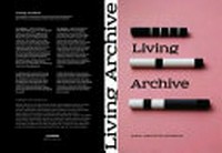 Living archive: Archivarbeit als künstlerische und kuratorische Praxis der Gegenwart